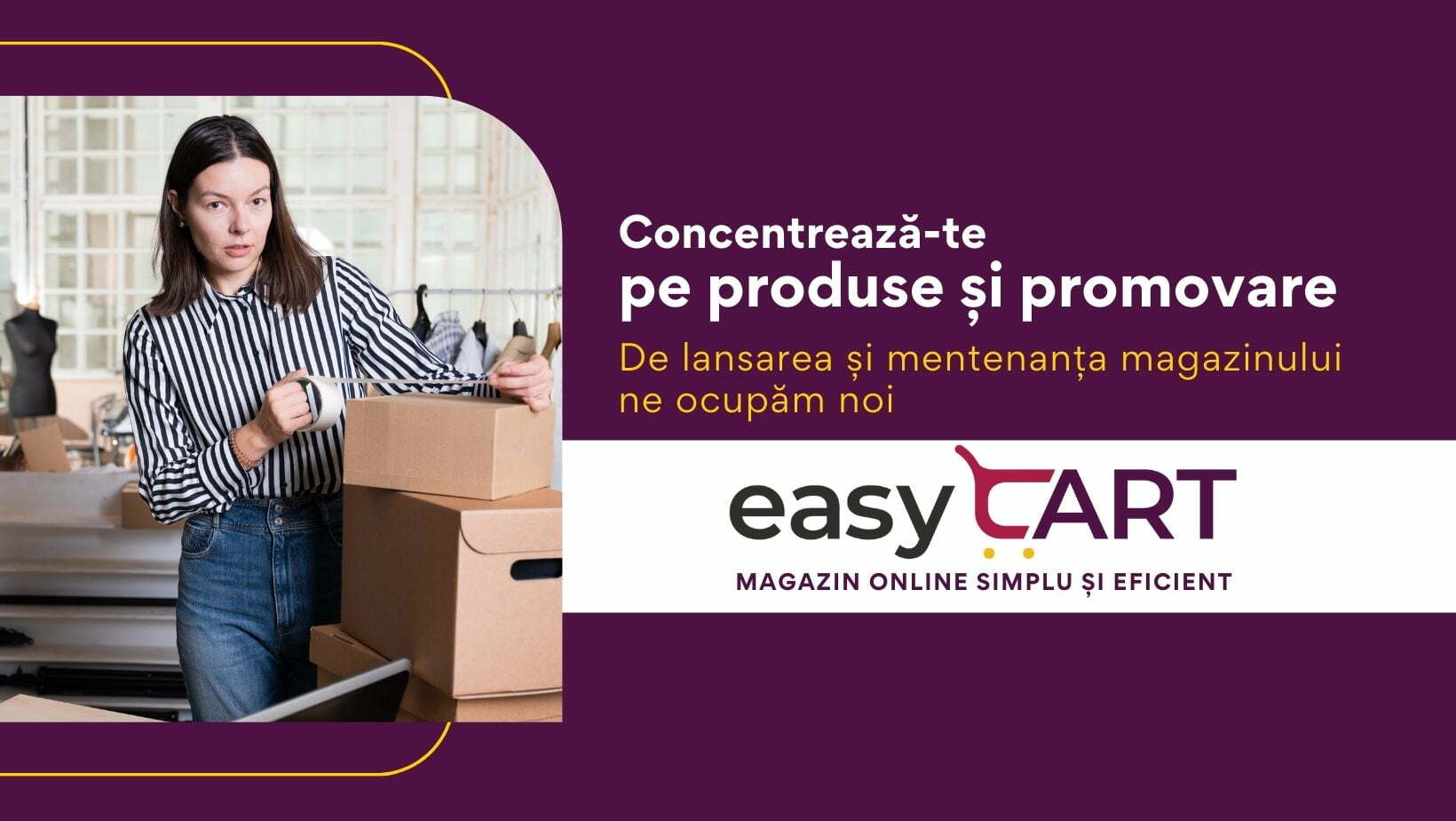 Dezvoltă-ți afacerea și în mediul online cu ajutorul platformei easyCart