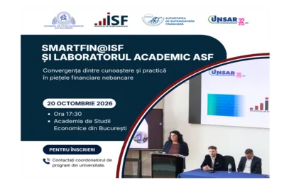 Seminarul SmartFIN@ISF și Laboratorul Academic ASF – Convergența dintre cunoaștere și practică în piețele financiare nebancare, la Academia de Studii Economice din București 20 octombrie | 2026